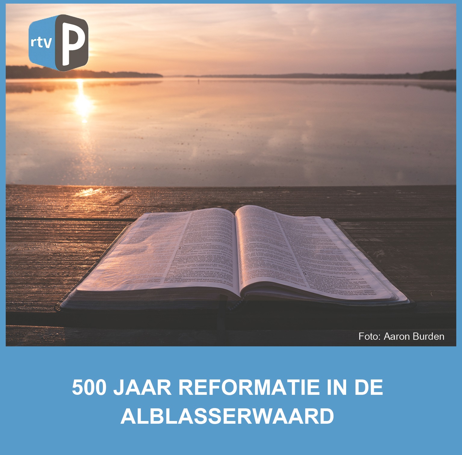 Documentaire over 500 jaar reformatie in de Alblasserwaard