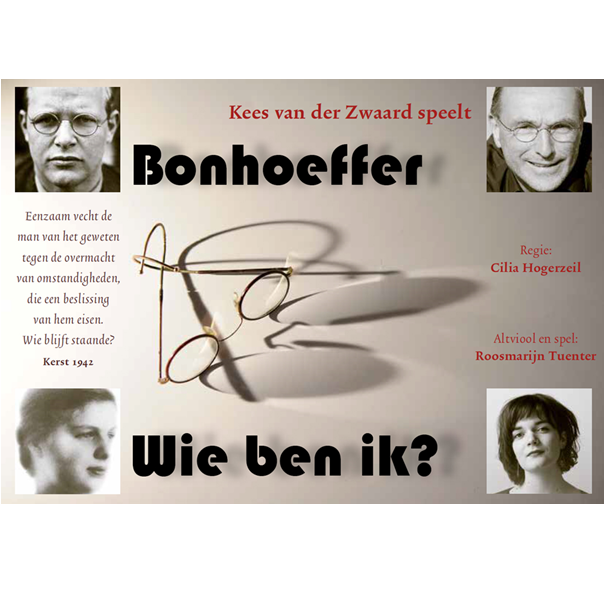 ‘Wie ben ik?’ – over Dietrich Bonhoeffer