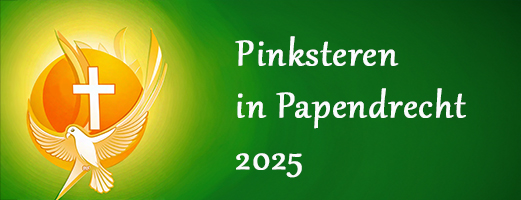 Pinksteren In Papendrecht 2025
